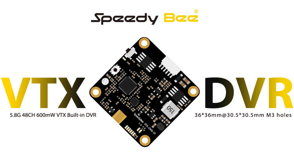 Speedy Bee VTX-DVR